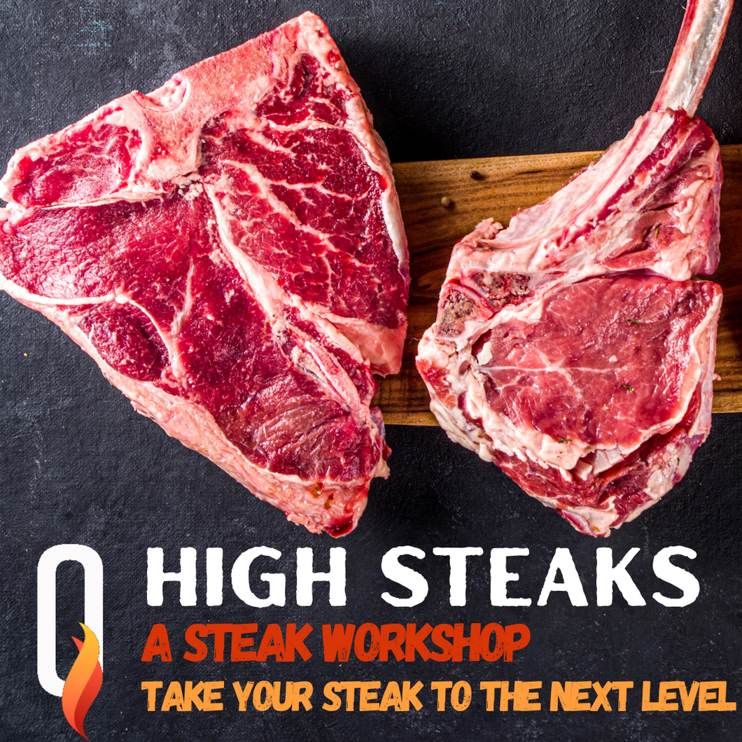 High Steaks: Steak Workshop