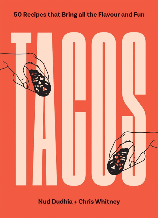 "Tacos" - Nud Dudhia