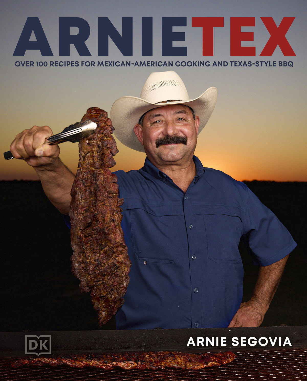 "ArnieTex - Over 100 Recipes for Mexican-American Cooking and Texas-Style BBQ " - Arnie Segovia