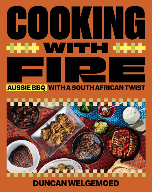 "Cooking with Fire" - Duncan Welgemoed