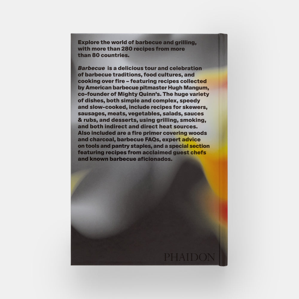 "Barbecue: Smoked & Grilled Recipes From Across the Globe" - Hugh Magnum