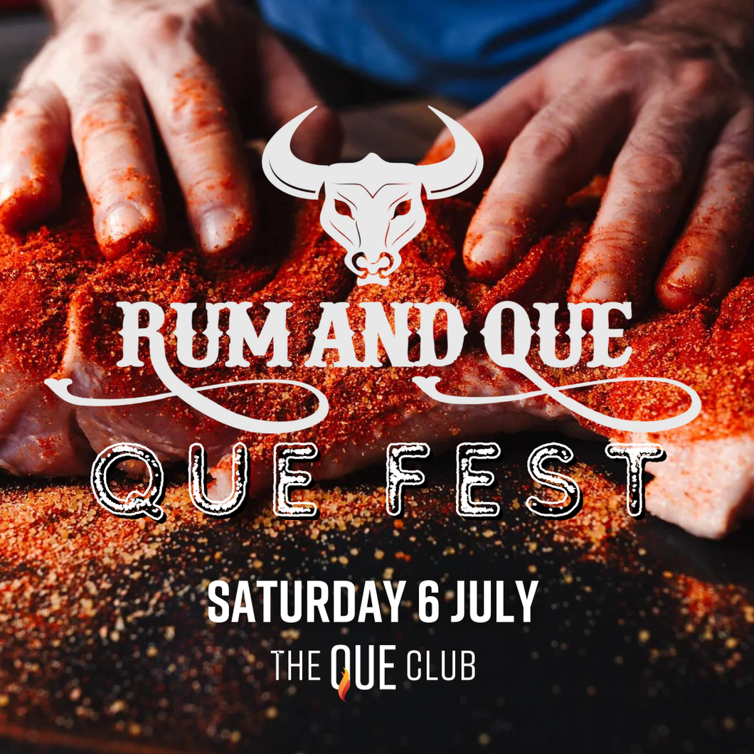 QUE FEST - Rum & Que x The Que Club July 6th 11:00-3:00pm
