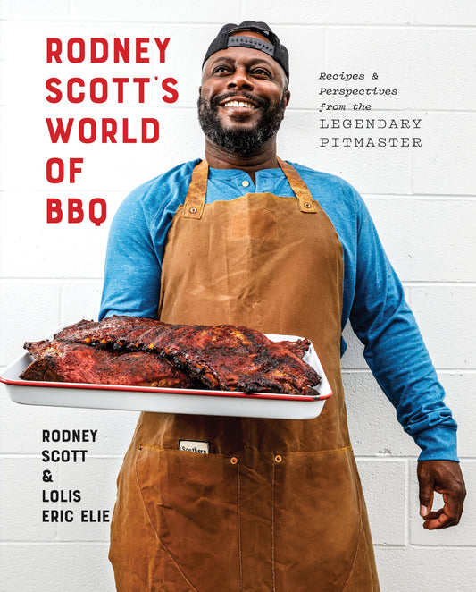 "Rodney Scott's World of BBQ" - Rodney Scott