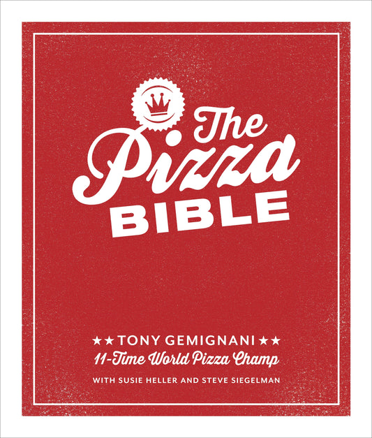 "The Pizza Bible" - Tony Gemignani