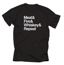 Load image into Gallery viewer, Hardcore Carnivore &quot;Meat &amp; Fire &amp; Whiskey &amp; Repeat&quot; T-Shirt
