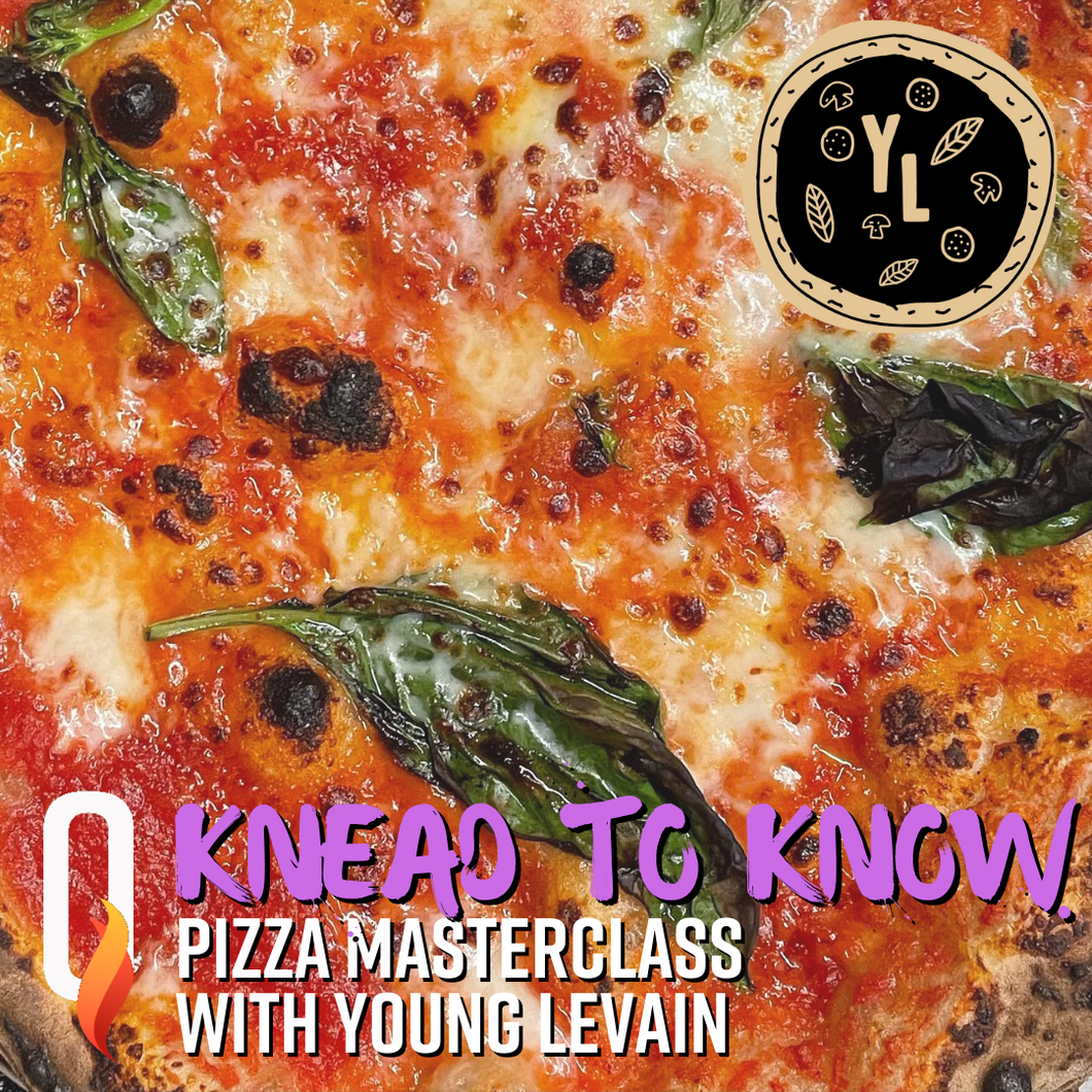 Knead to Know - A Pizza Masterclass
